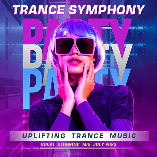 Trance Symphony. Uplifting Mix