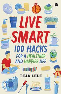 Live Smart  100 Hacks