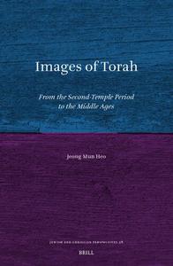 Images of Torah From the Second–temple Period to the Middle Ages