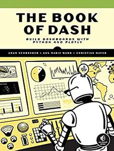 The Book of Dash Build Dashboards with Python and Descriptionly