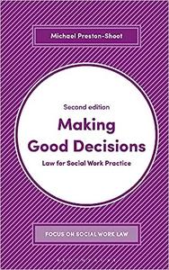 Making Good Decisions Law for Social Work Practice