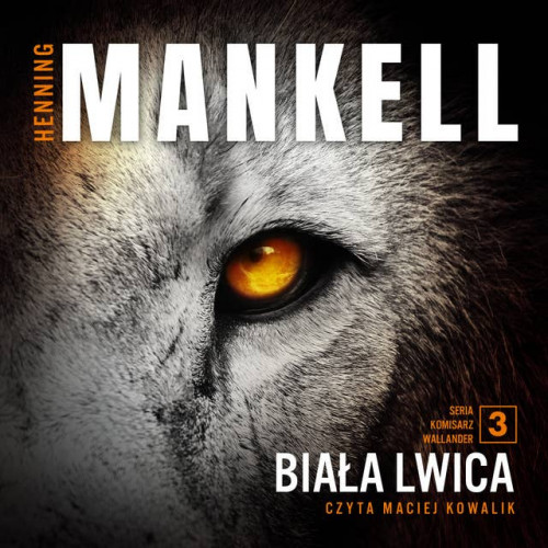 Mankell Henning - Komisarz Wallander Tom 03 Biała lwica