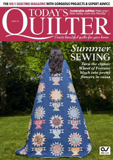 Today's Quilter - Issue 103 / 2023