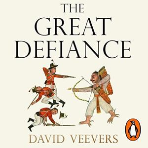 The Great Defiance How the World Took on the British Empire