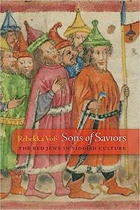 Sons of Saviors The Red Jews in Yiddish Culture