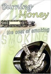 Burning Money The Cost of Smoking
