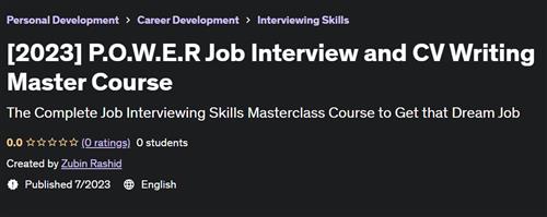 [2023] P.O.W.E.R Job Interview and CV Writing Master Course