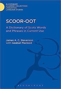 Scoor-oot A Dictionary of Scots Words and Phrases in Current Use