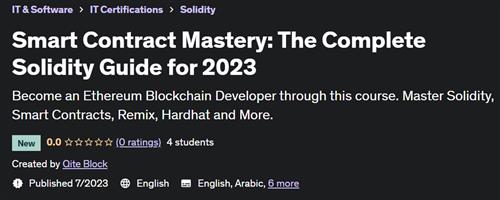 Smart Contract Mastery – The Complete Solidity Guide for 2023