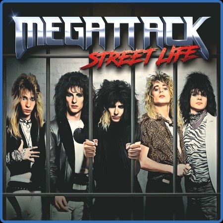 Megattack  Street Life (Remastered) 2023-05-19