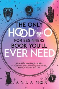 The Only Hoodoo for Beginners Book You’ll Ever Need
