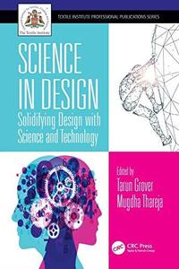Science in Design Solidifying Design with Science and Technology