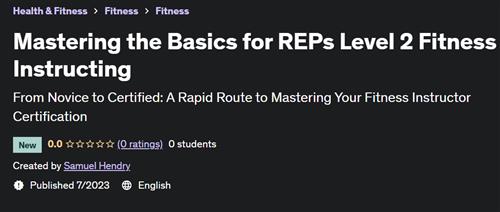 Mastering the Basics for REPs Level 2 Fitness Instructing