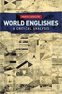 World Englishes A Critical Analysis