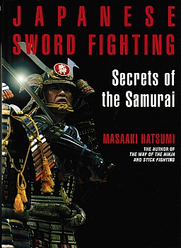 Japanese Sword Fighting: Secrets of the Samurai
