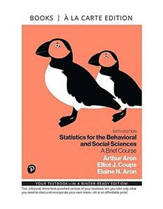 Statistics for the Behavioral and Social Sciences A Brief Course, Books a la Carte