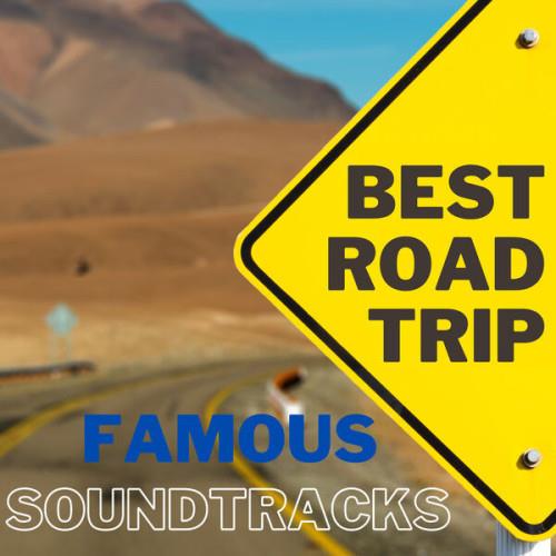Best Road Trip Soundtracks (2023)