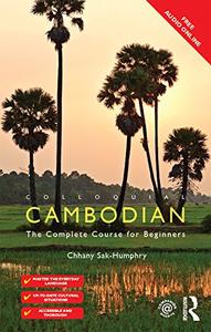 Colloquial Cambodian The Complete Course for Beginners