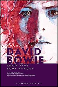 Enchanting David Bowie SpaceTimeBodyMemory