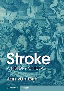 Stroke A History of Ideas