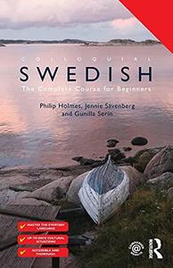 Colloquial Swedish The Complete Course for Beginners (fourth edition) [Book]