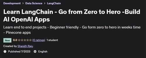 Learn LangChain –Go from Zero to Hero – Build AI Apps