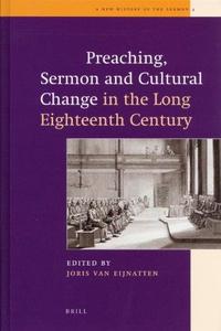 Preaching, Sermon and Cultural Change in the Long Eighteenth Century