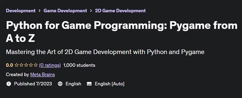 Python for Game Programming – Pygame from A to Z