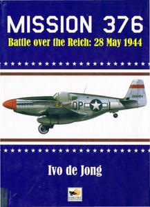 Mission 376 Battle Over the Reich 28 May 1944 