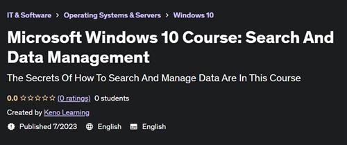 Microsoft Windows 10 Course – Search And Data Management