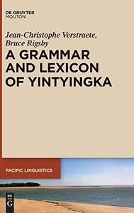 A Grammar and Lexicon of Yintyingka