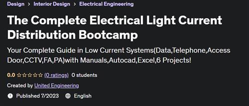 The Complete Electrical Light Current Distribution Bootcamp