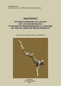 Neoteros Studies in Bronze Age Aegean Art and Archaeology in Honor of Professor John G. Younger on the Occasion of His