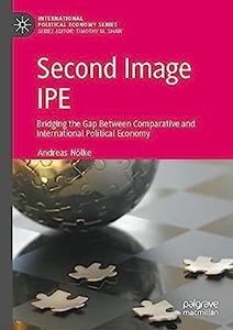 Second Image IPE Bridging the Gap Between Comparative and International Political Economy