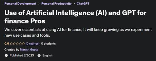 Use of Artificial Intelligence (AI) and GPT for finance Pros