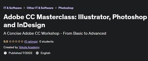 Adobe CC Masterclass Illustrator, Photoshop and InDesign