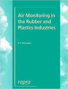 Air Monitoring in the Rubber and Plastics Industry
