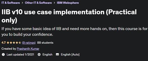 IIB v10 use case implementation (Practical only)