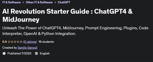 AI Revolution Starter Guide – ChatGPT4 & MidJourney