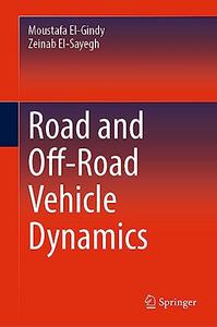 Road and Off–Road Vehicle Dynamics