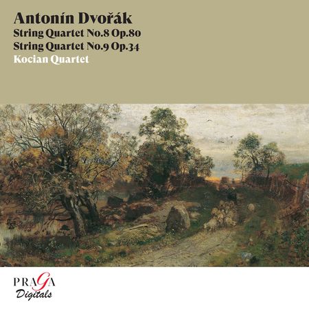 Kocian Quartet - Dvorak: String Quartets Nos. 8 & 9 (2022) 1c7b0e12ee4b96c6ea123b755c13c7fa