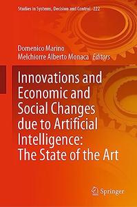 Innovations and Economic and Social Changes due to Artificial Intelligence