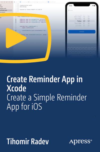 Create Reminder App in Xcode – Create a Simple Reminder App for iOS