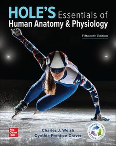 Hole's Essentials of Human Anatomy & Physiology, 15th Edition