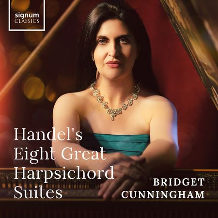 Bridget Cunningham - Handel's Eight Great Harpsichord Suites (2021) [Hi-Res]