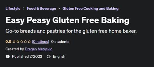 Easy Peasy Gluten Free Baking