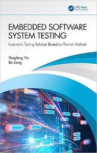 Embedded Software System Testing Automatic Testing Solution Based on Formal Method
