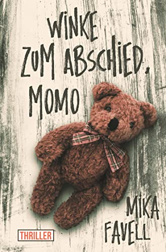 Cover: Mika Favell  -  Winke zum Abschied, Momo