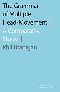 The Grammar of Multiple Head–Movement A Comparative Study