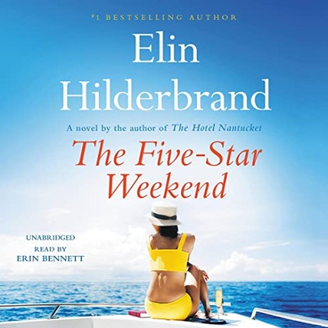 Elin Hilderbrand - The Five-Star Weekend - [AUDIOBOOK]